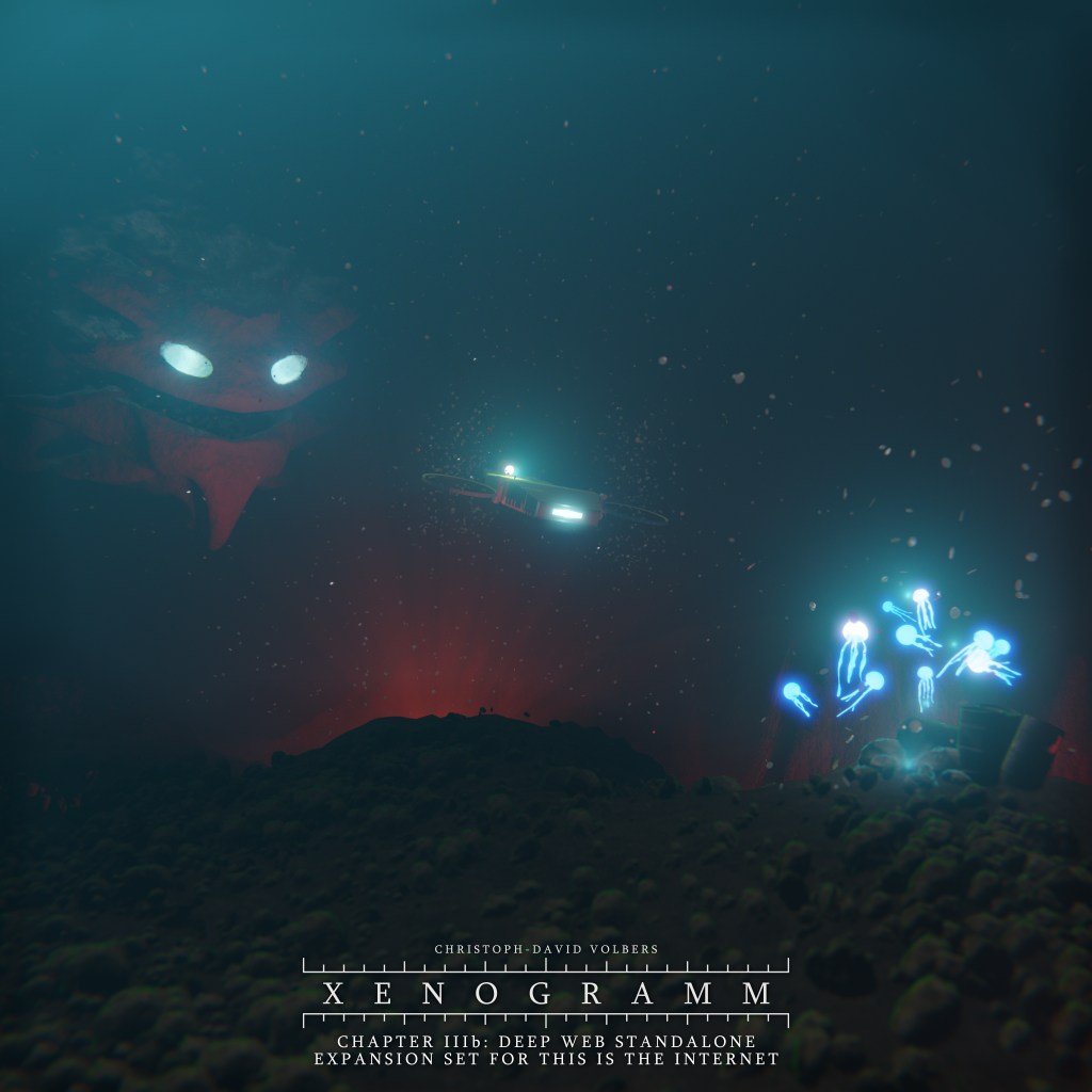 Xenogramm Chapter IIIb: Deep Web Standalone Expansion Set for This is the&nbsp;Internet